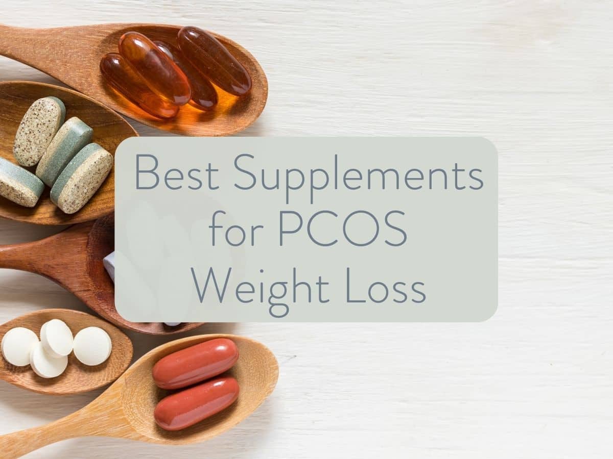 Best Supplements For PCOS Weight Loss